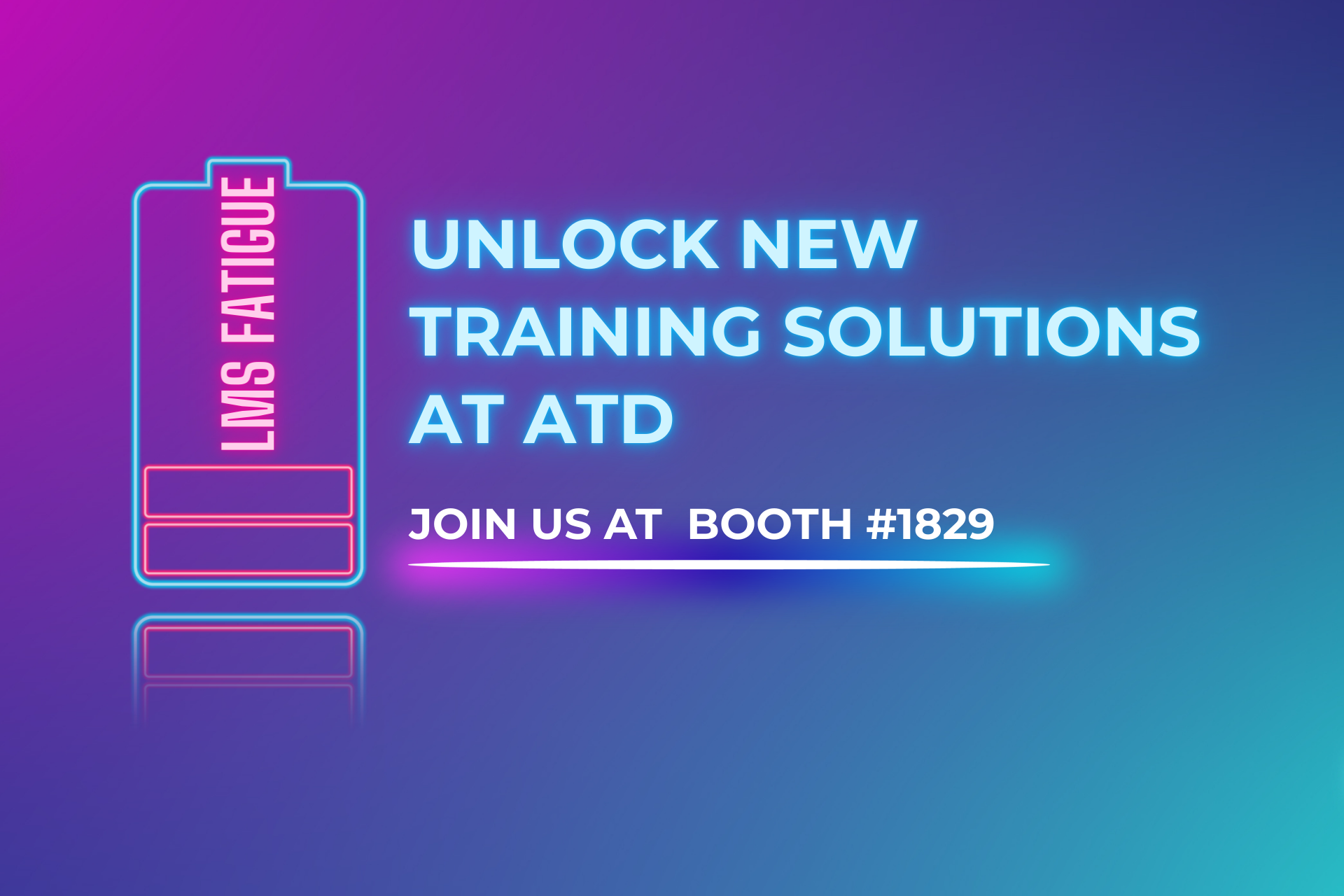 Unlock New Training Solutions at ATD25: Join Us at Booth #1829